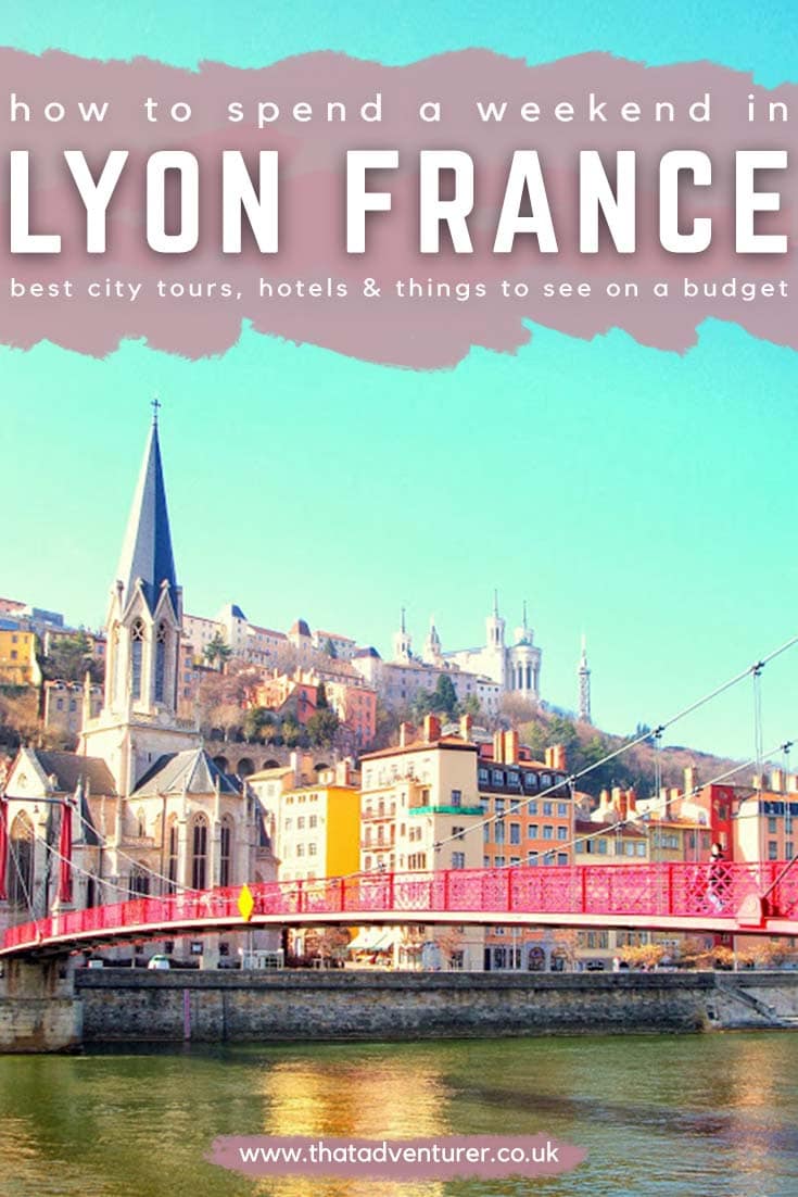 best things to do weekend in lyon pin