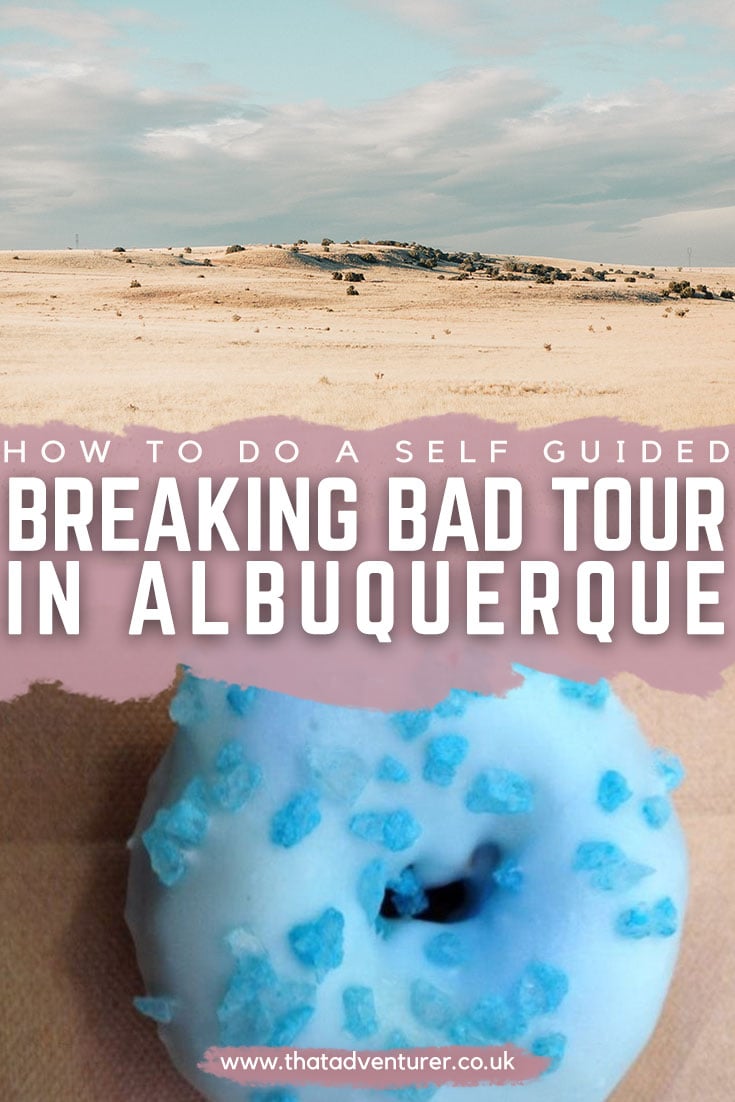 self guided breaking bad tour in albuquerque